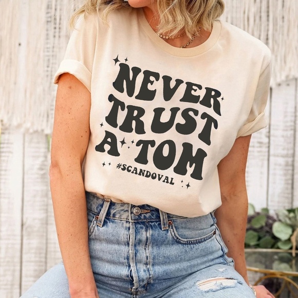 Never Trust a Tom Graphic Tee - Picture 1 of 1
